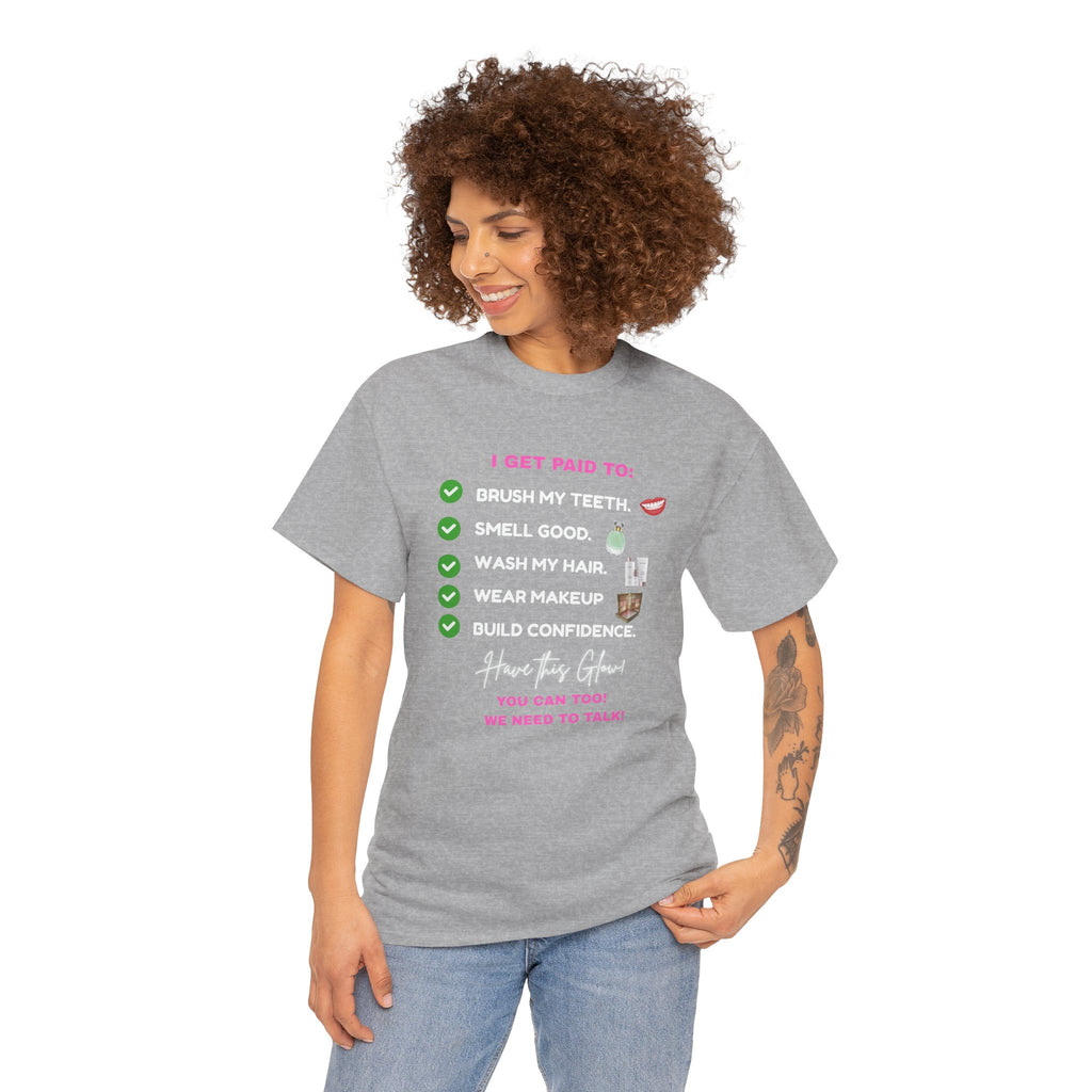 Glow Up Empire I get Paid to Confidence Coach Graphic T‑Shirt