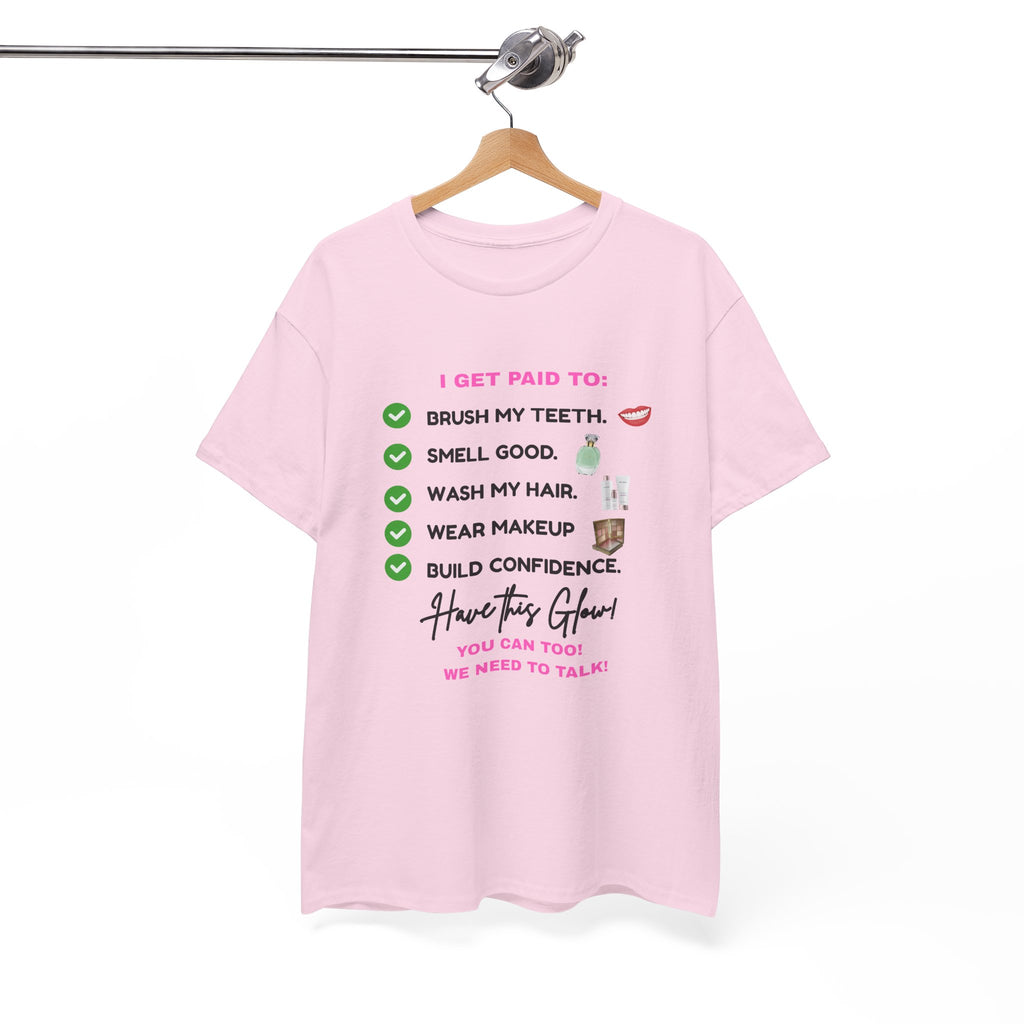 Glow Up Empire I get Paid to Confidence Coach Graphic T‑Shirt