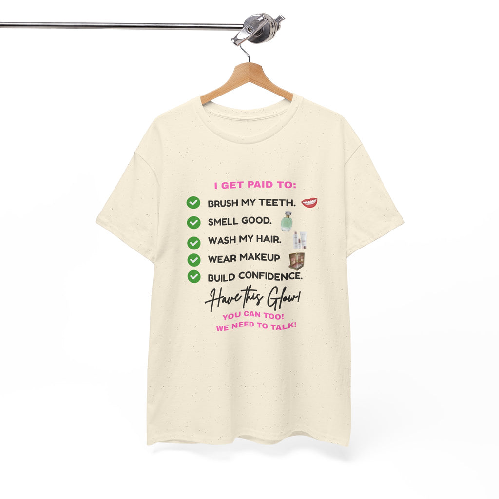 Glow Up Empire I get Paid to Confidence Coach Graphic T‑Shirt
