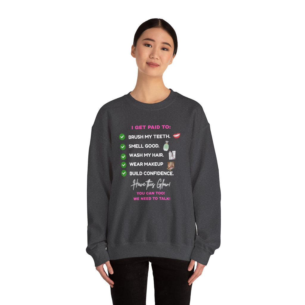 I get paid to... White Font Unisex Heavy Blend™ Crewneck Sweatshirt