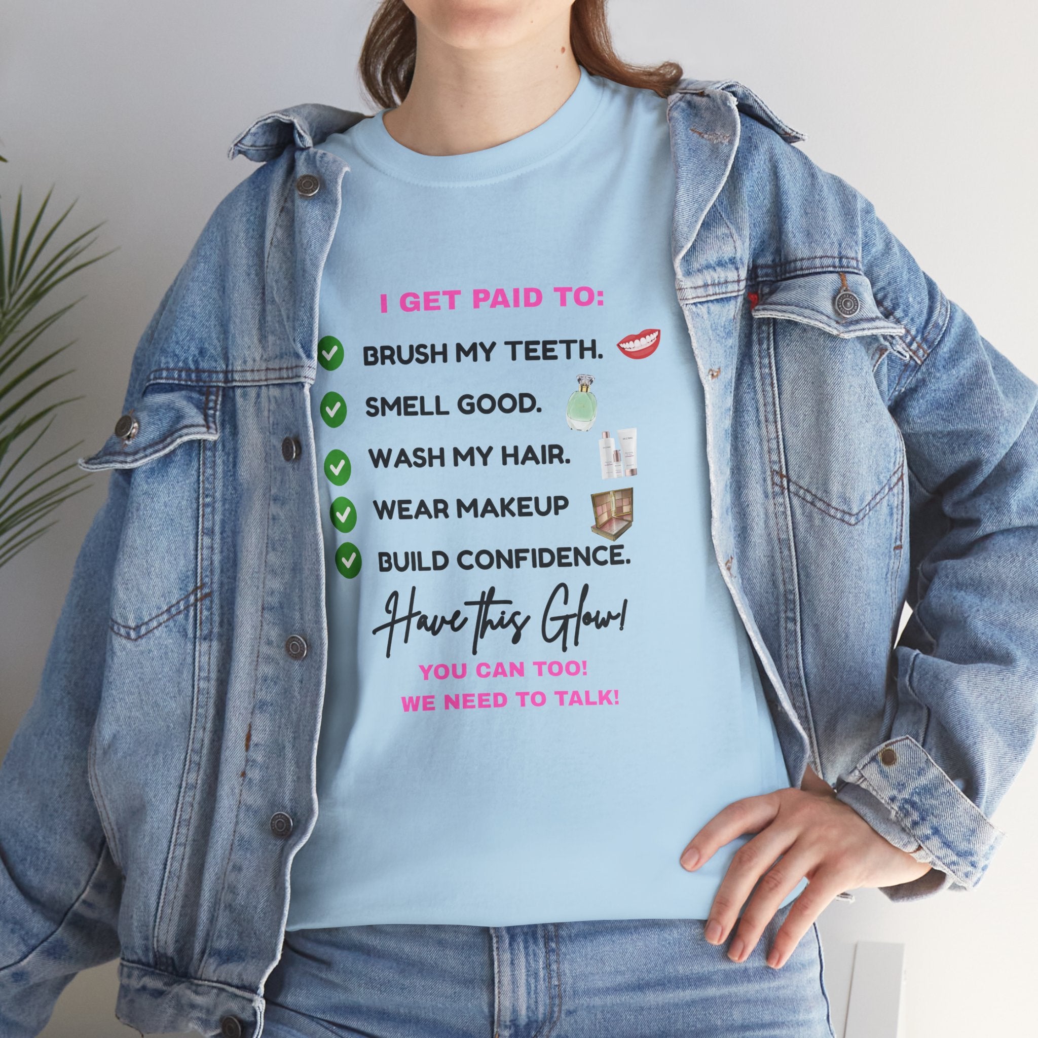 Glow Up Empire I get Paid to Confidence Coach Graphic T‑Shirt