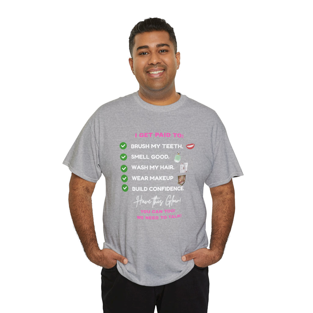 Glow Up Empire I get Paid to Confidence Coach Graphic T‑Shirt