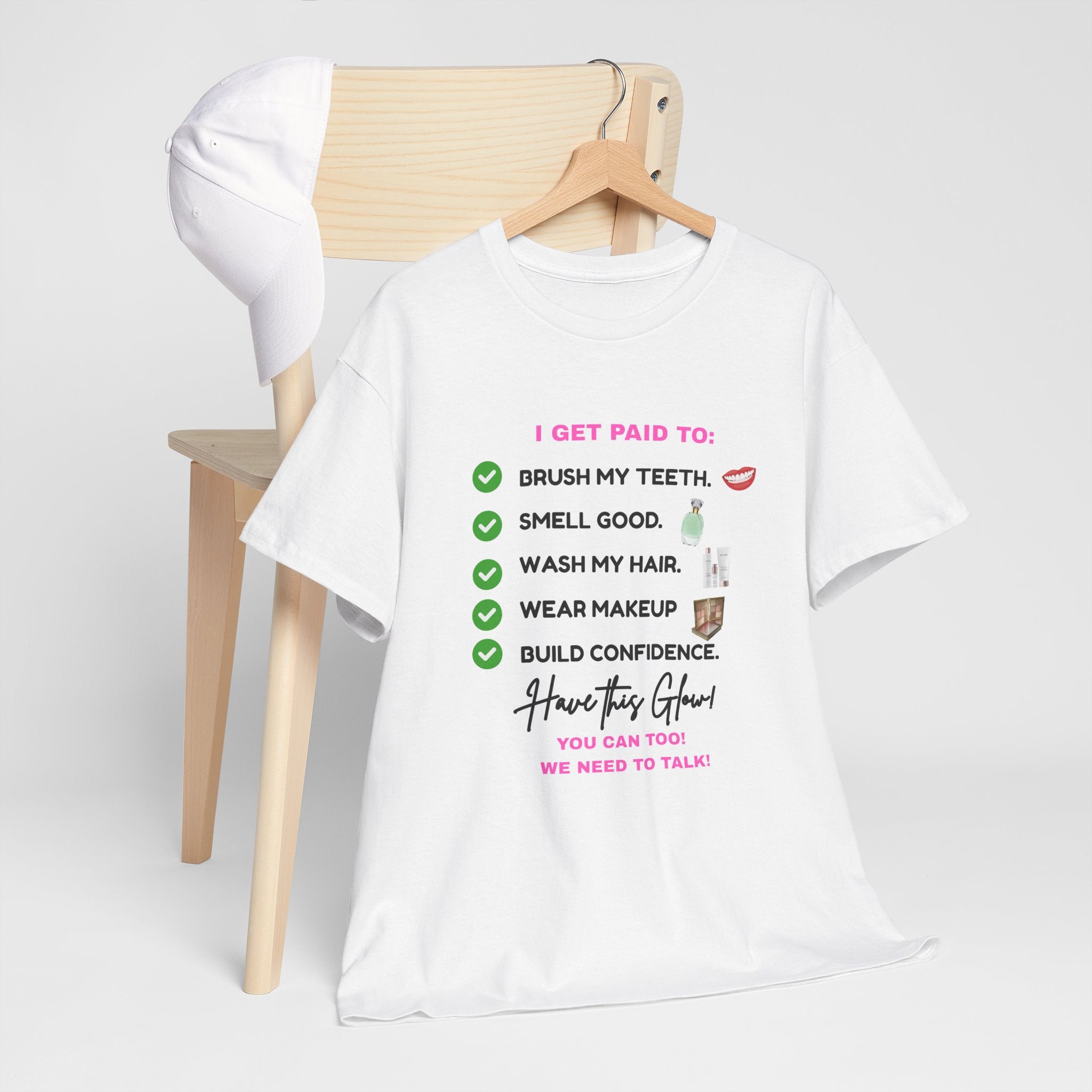 Glow Up Empire I get Paid to Confidence Coach Graphic T‑Shirt